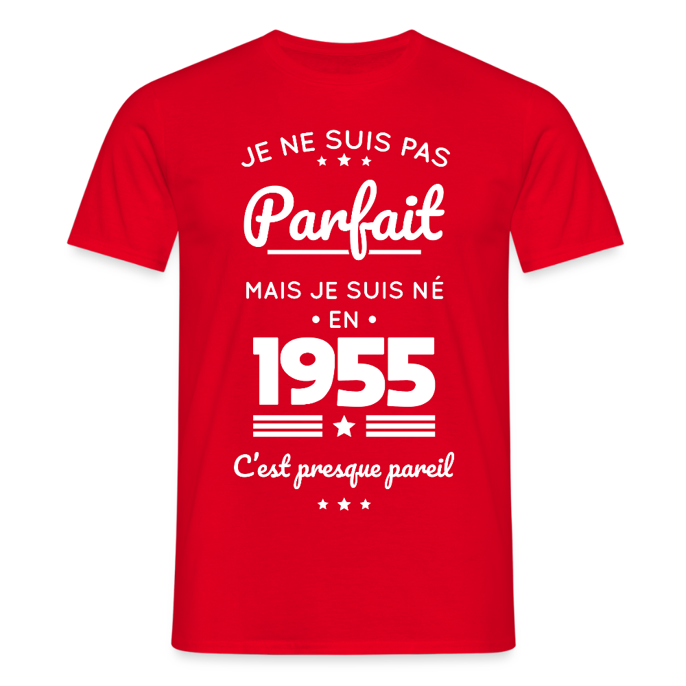 T-shirt Homme - Anniversaire 70 Ans - Pas parfait mais né en 1955 - rouge