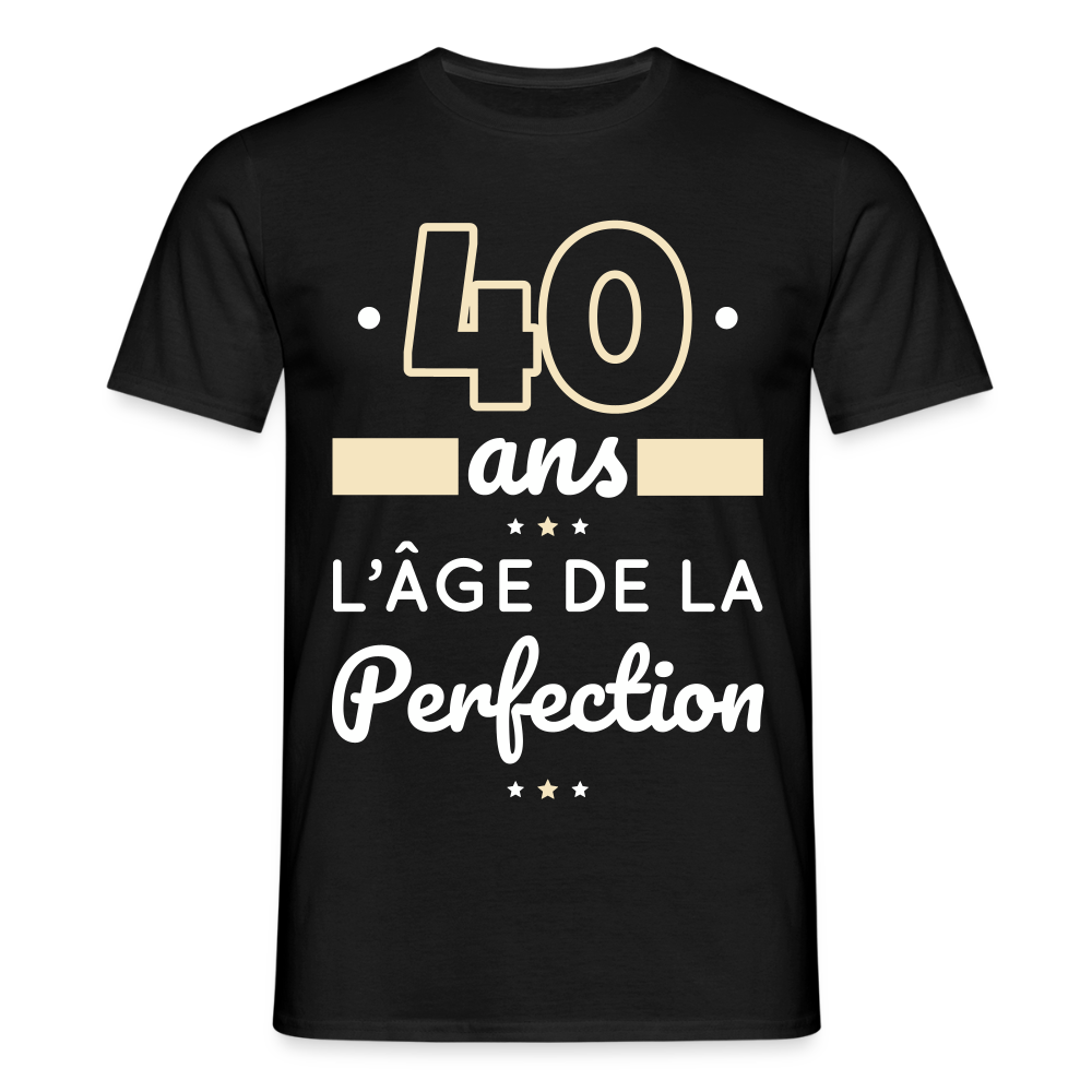 T-shirt Homme - 40 ans l'âge de la perfection - noir