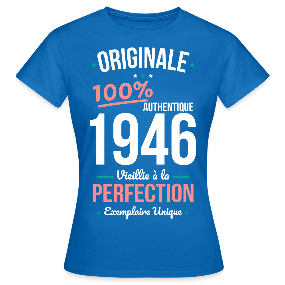 T-shirt anniversaire 80 ans Femme – Originale 1946 Authentique - bleu royal