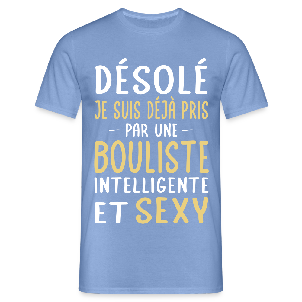 T-shirt Homme - Je suis déjà pris par une bouliste intelligente et sexy - carolina blue