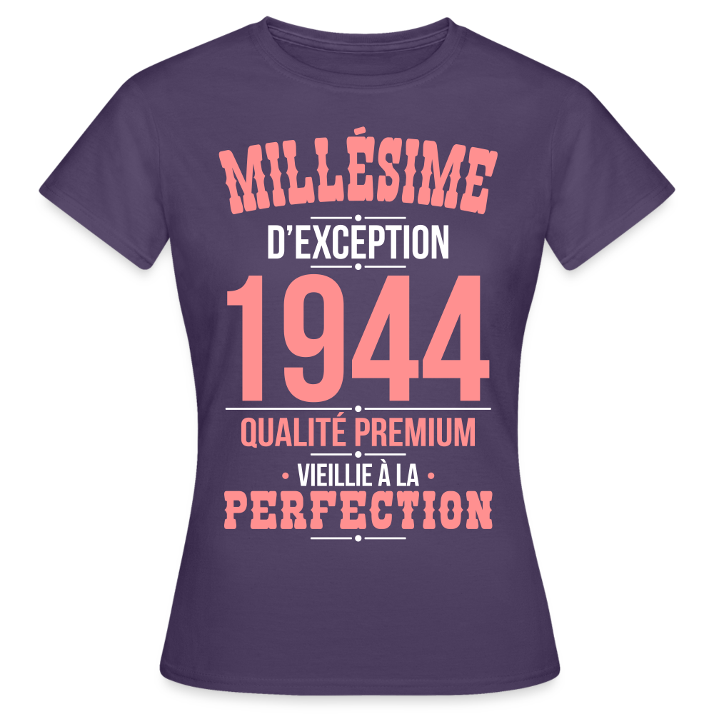 T-shirt Femme - Anniversaire 81 Ans - Millésime 1944 - violet foncé