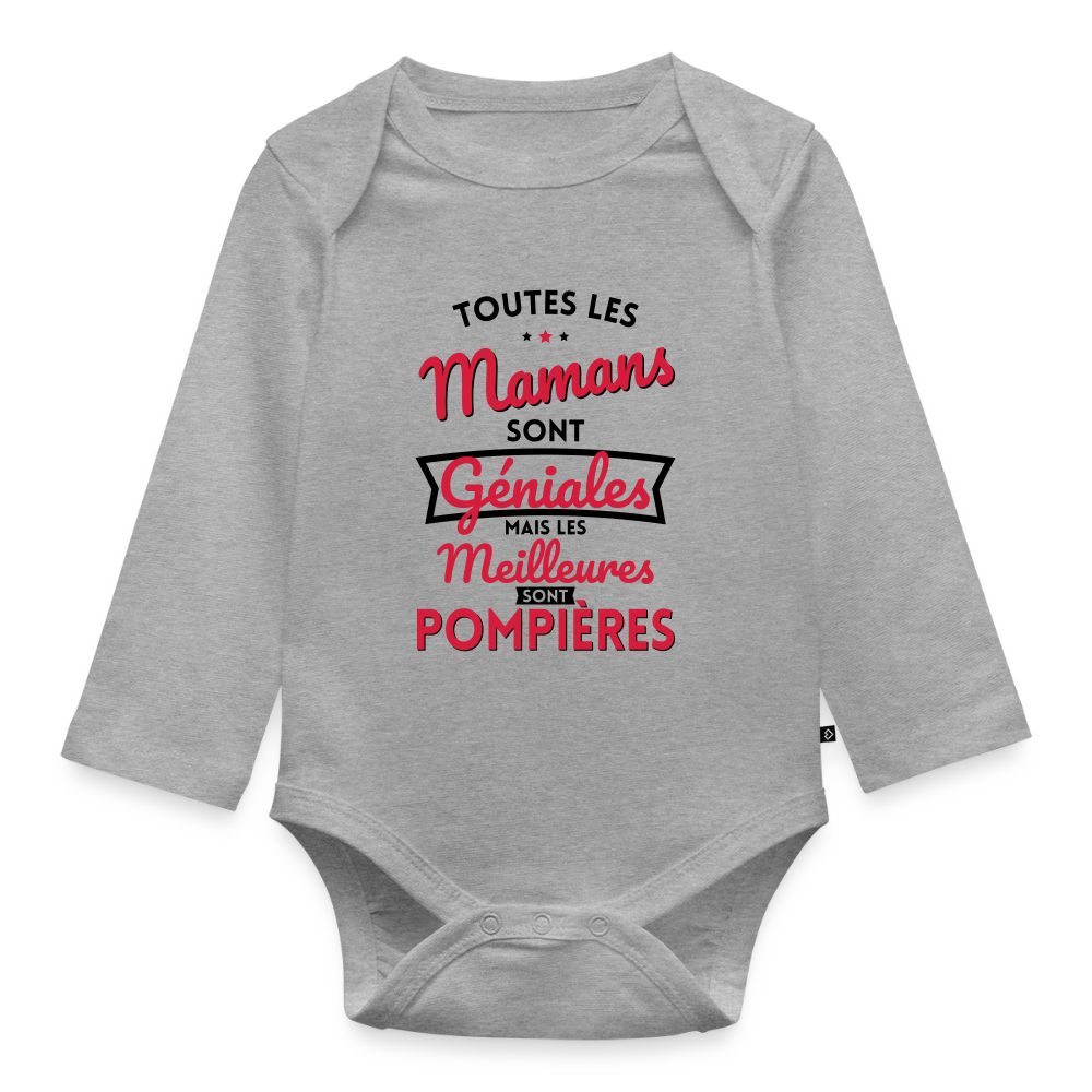 Body Bébé bio manches longues - Mamans géniales - Les meilleures sont pompières - gris chiné