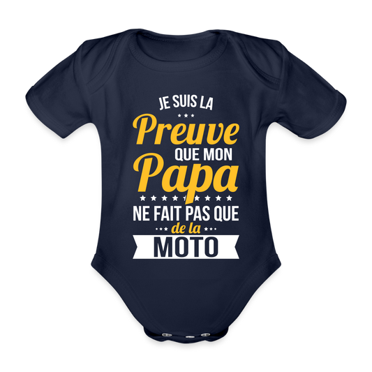 Body Bébé bio manches courtes - Mon Papa Ne Fait Pas Que De La Moto - marine foncé