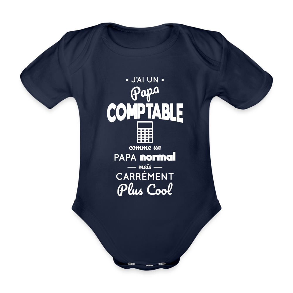 Body Bébé bio manches courtes - J'ai un papa comptable - marine foncé