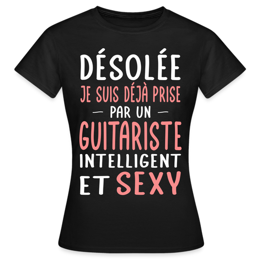 T-shirt Femme - Je suis prise par un guitariste intelligent et sexy - noir