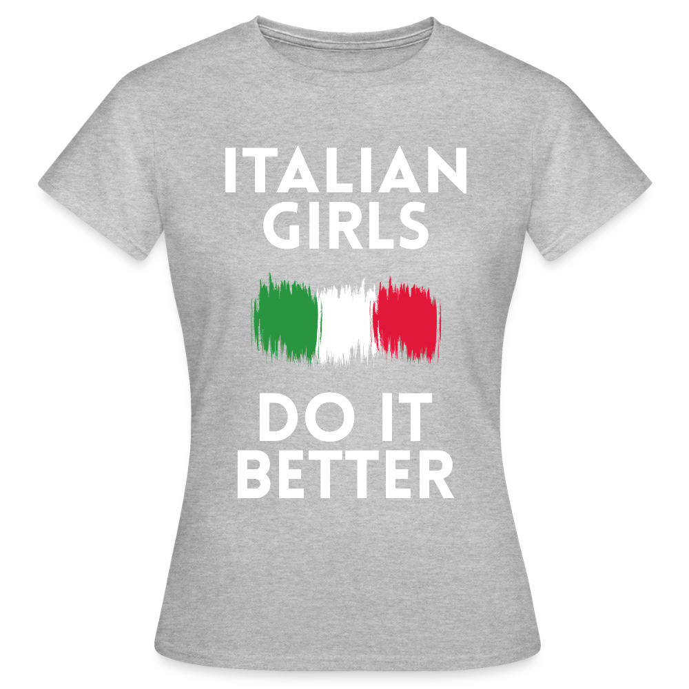 T-shirt femme - Italian Girls Do It Better - gris chiné