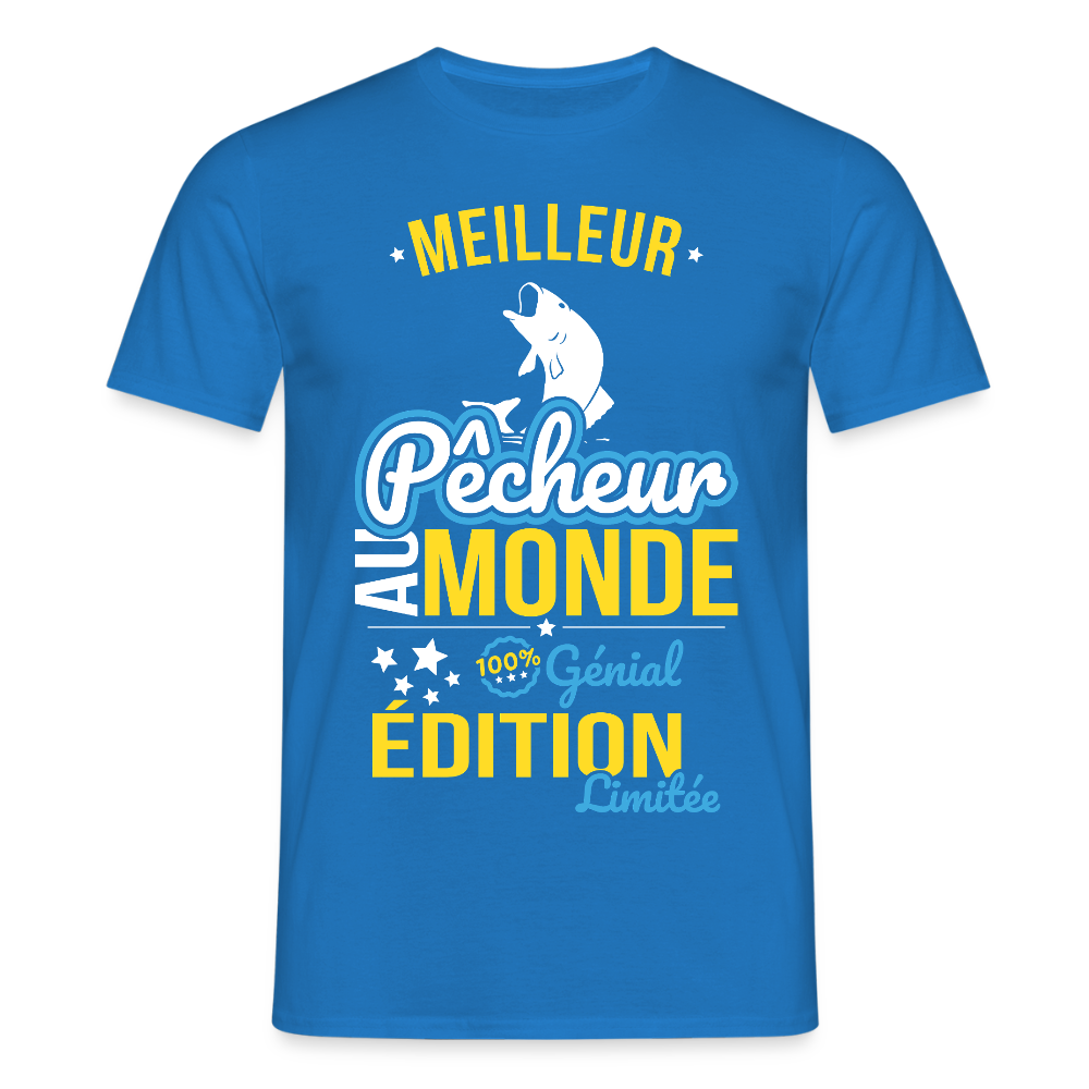 T-shirt Homme - Meilleur Pêcheur au monde - 100% génial - bleu royal
