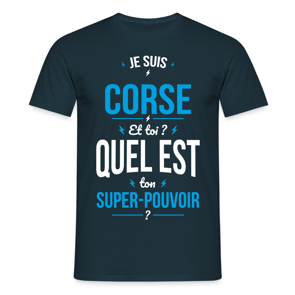 T-shirt Homme - Je suis Corse - Super-pouvoir - marine