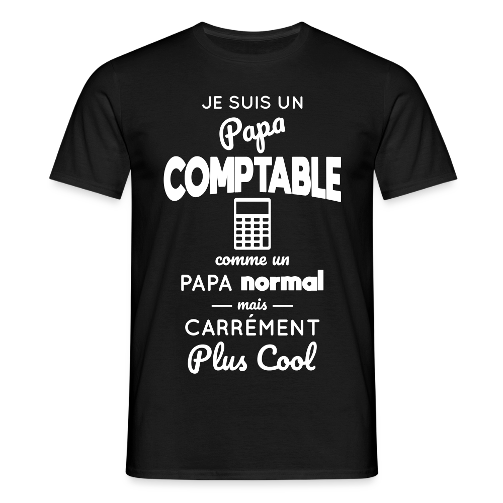T-shirt Homme - Papa comptable plus cool - noir
