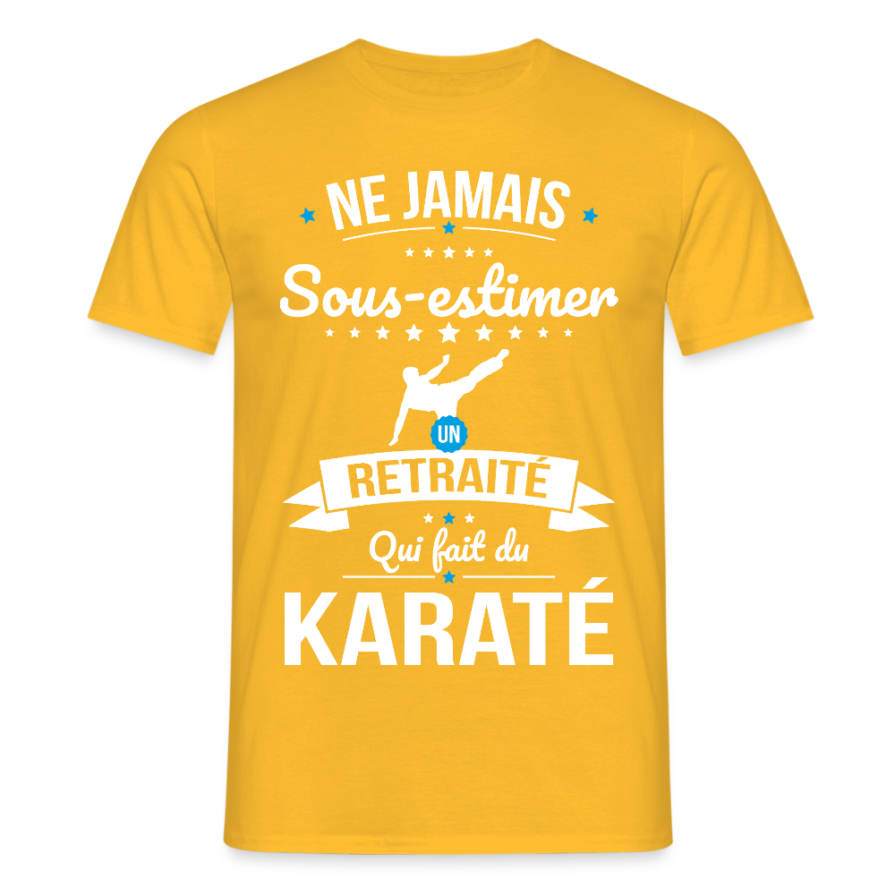 T-shirt Homme - Ne jamais sous-estimer un retraité qui fait du karaté - jaune
