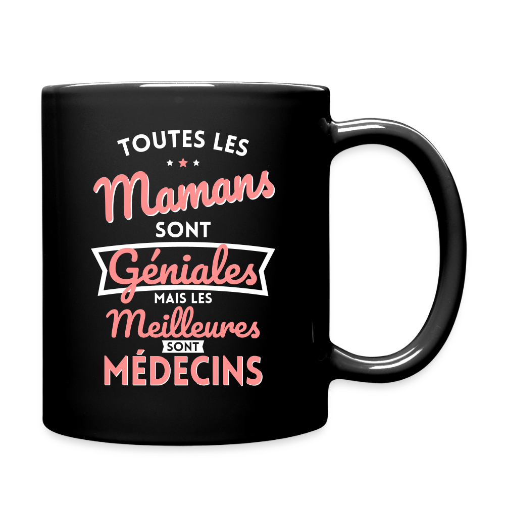Mug uni - Mamans géniales - Les meilleures sont médecins - noir