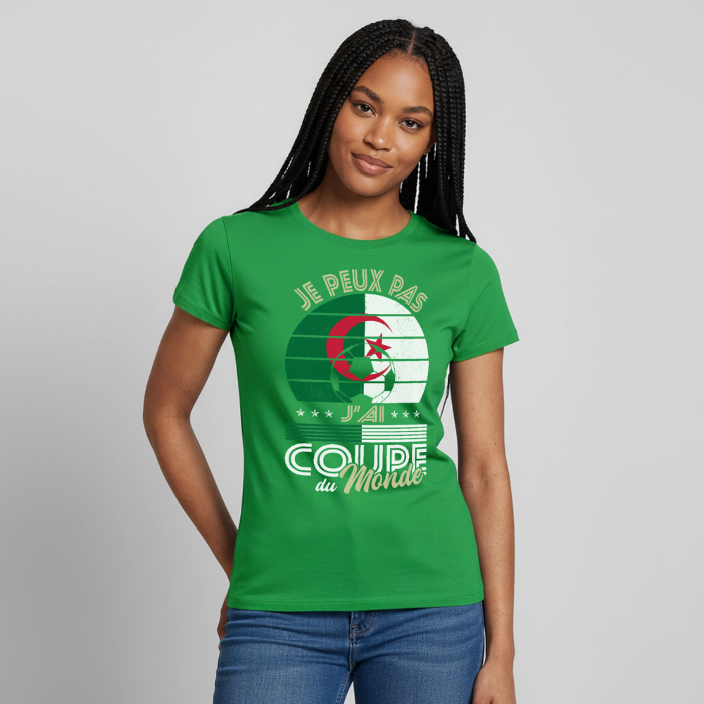 T-shirt Femme - Je peux pas j'ai Coupe du Monde - Algérie - vert