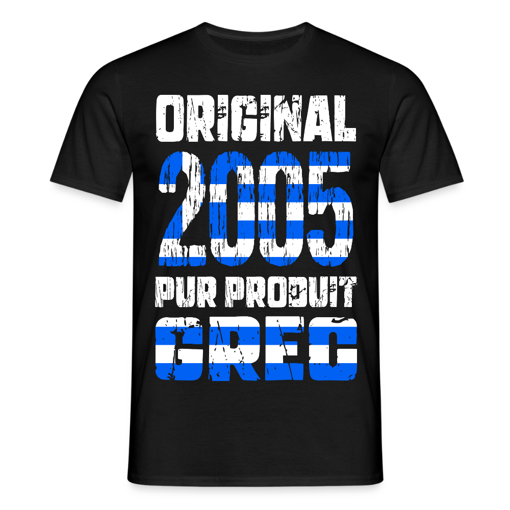 T-shirt Homme - Anniversaire 20 Ans - Original 2005 - Pur produit Grec - noir