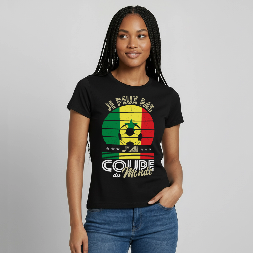T-shirt Femme - Je peux pas j'ai Coupe du Monde - Sénégal - noir