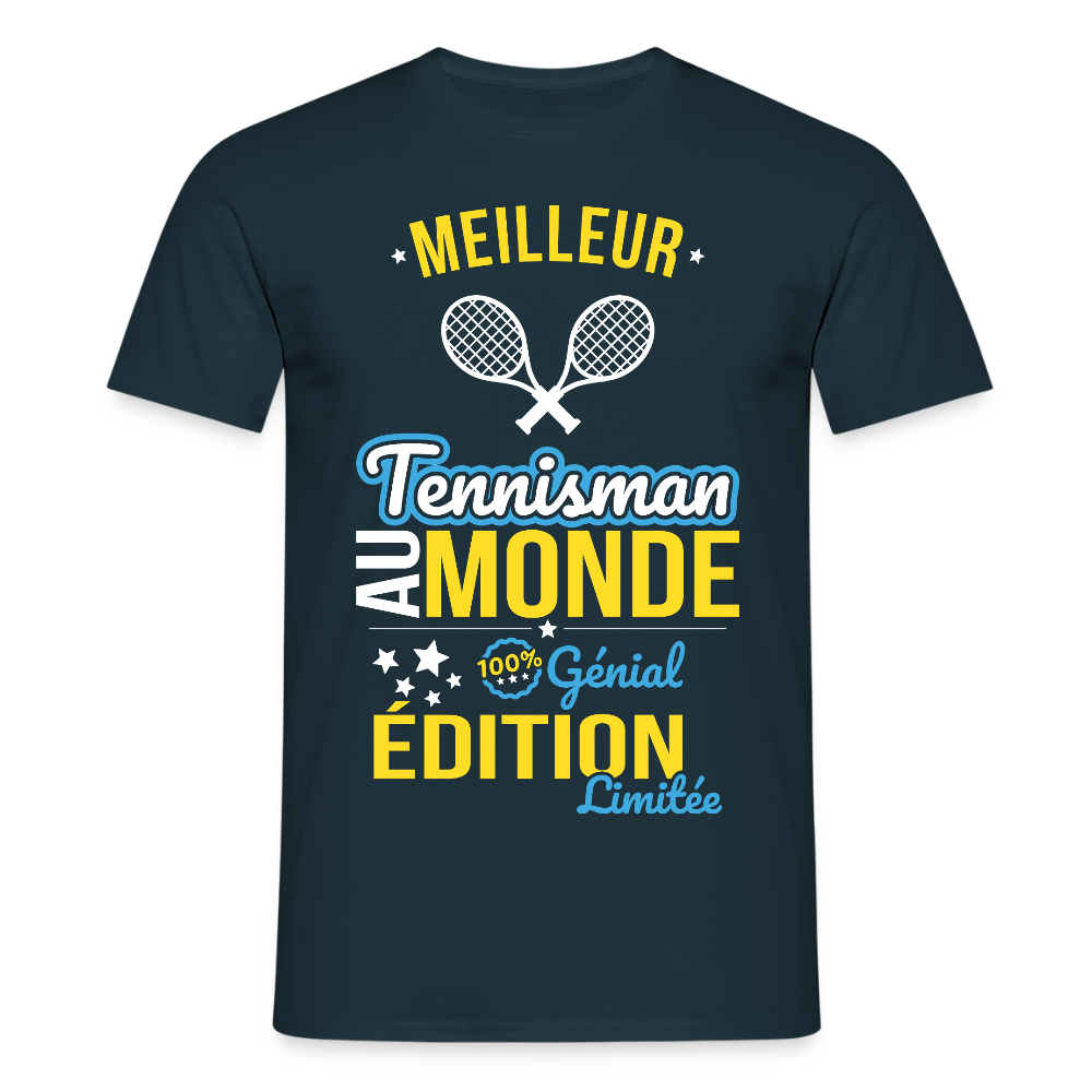 T-shirt Homme - Meilleur Tennisman au monde - 100% génial - marine