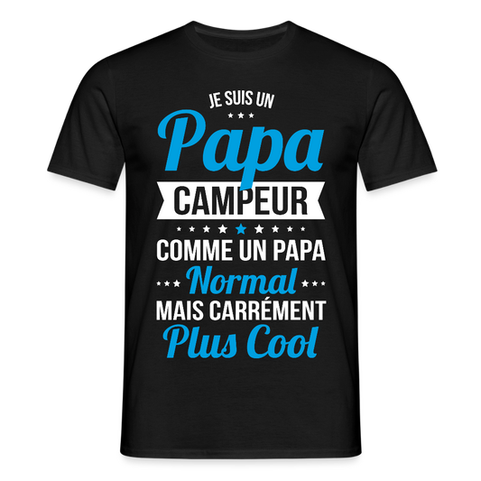 T-shirt Homme - Papa campeur plus cool - noir
