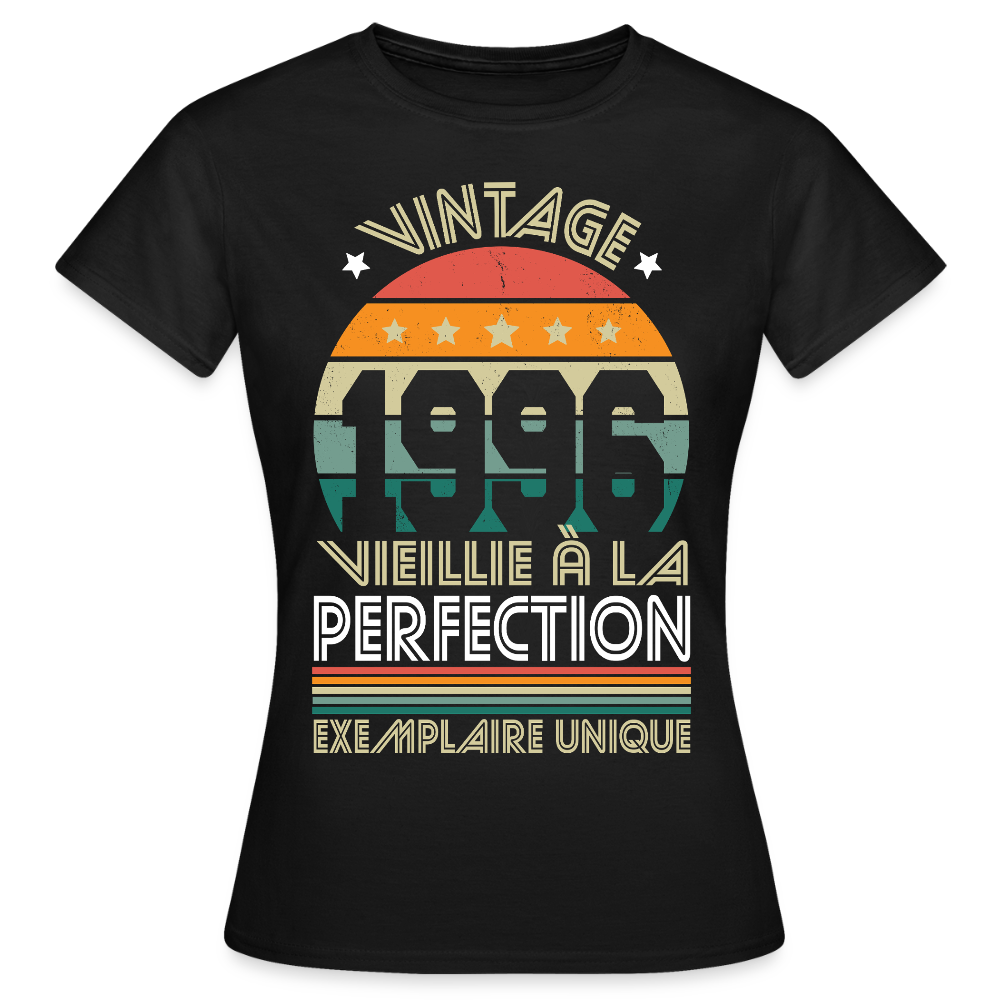 T-shirt anniversaire femme 30 ans – Vintage 1996 - Exemplaire unique - noir