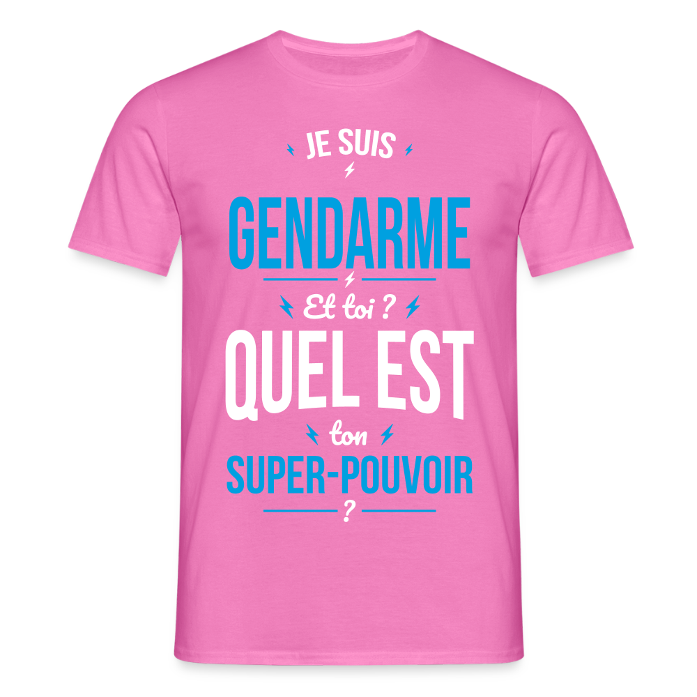 T-shirt Homme - Je suis gendarme - Super-pouvoir - rose