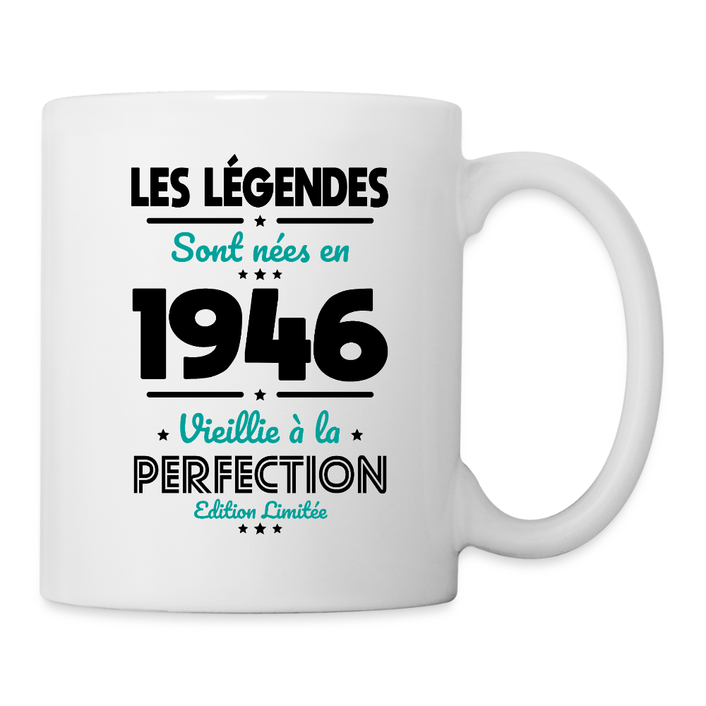 Mug anniversaire blanc femme 80 ans – Les légendes sont nées en 1946 - blanc