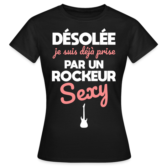 T-shirt Femme - Je suis prise par un rockeur sexy - noir