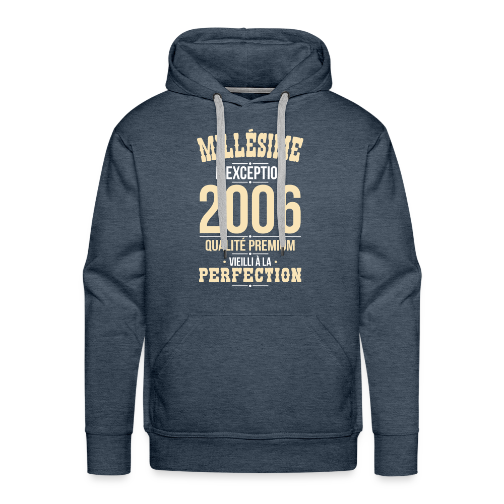 Sweat à capuche Premium Homme - Anniversaire 19 Ans - Millésime 2006 - bleu jeans