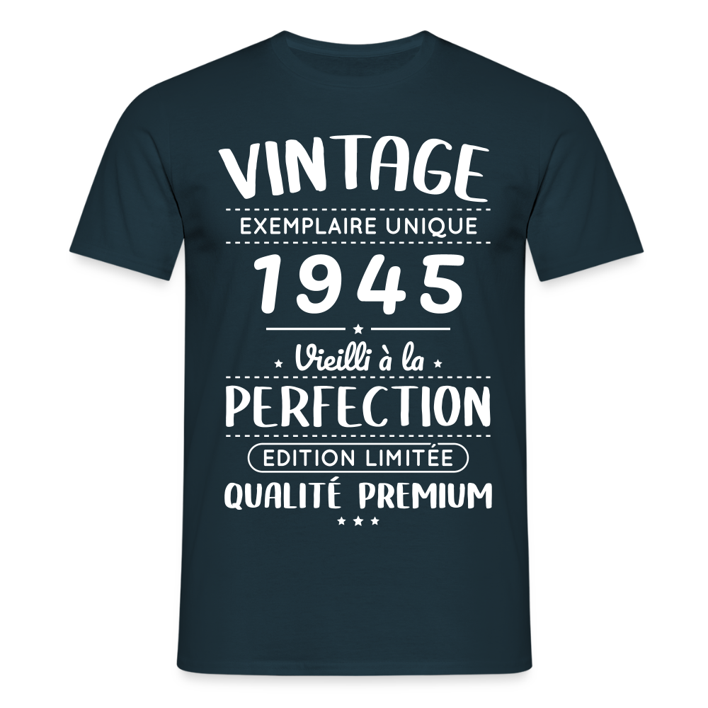 T-shirt Homme - Anniversaire 80 Ans - Vintage 1945 - marine