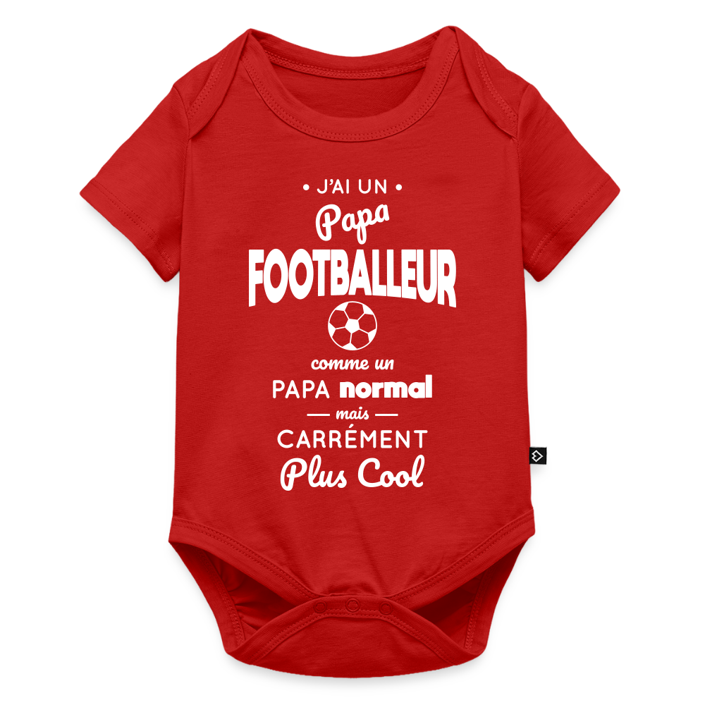 Body Bébé bio manches courtes - J'ai un papa footballeur - rouge