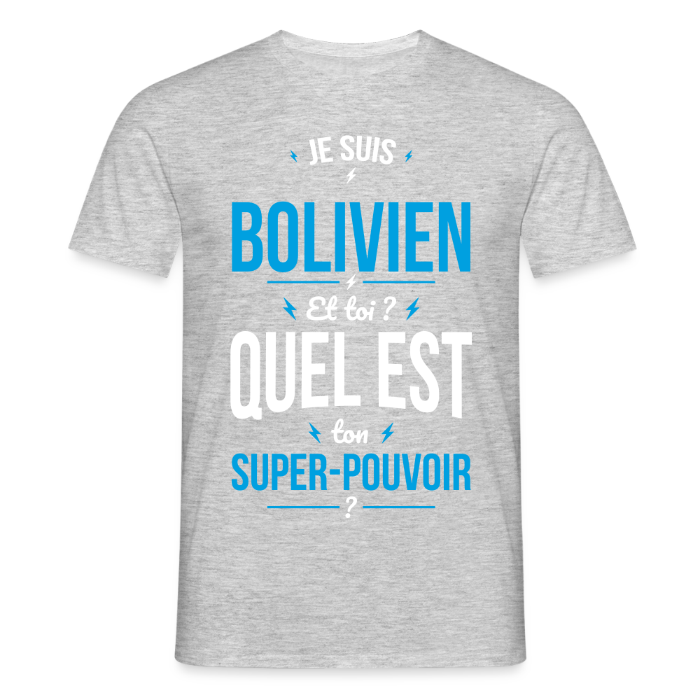 T-shirt Homme - Je suis Bolivien - Super-pouvoir - gris chiné