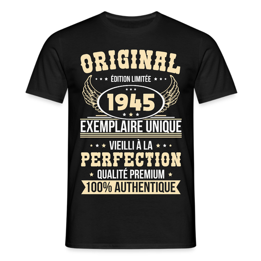 T-shirt Homme - Anniversaire 80 Ans - Original 1945 - noir