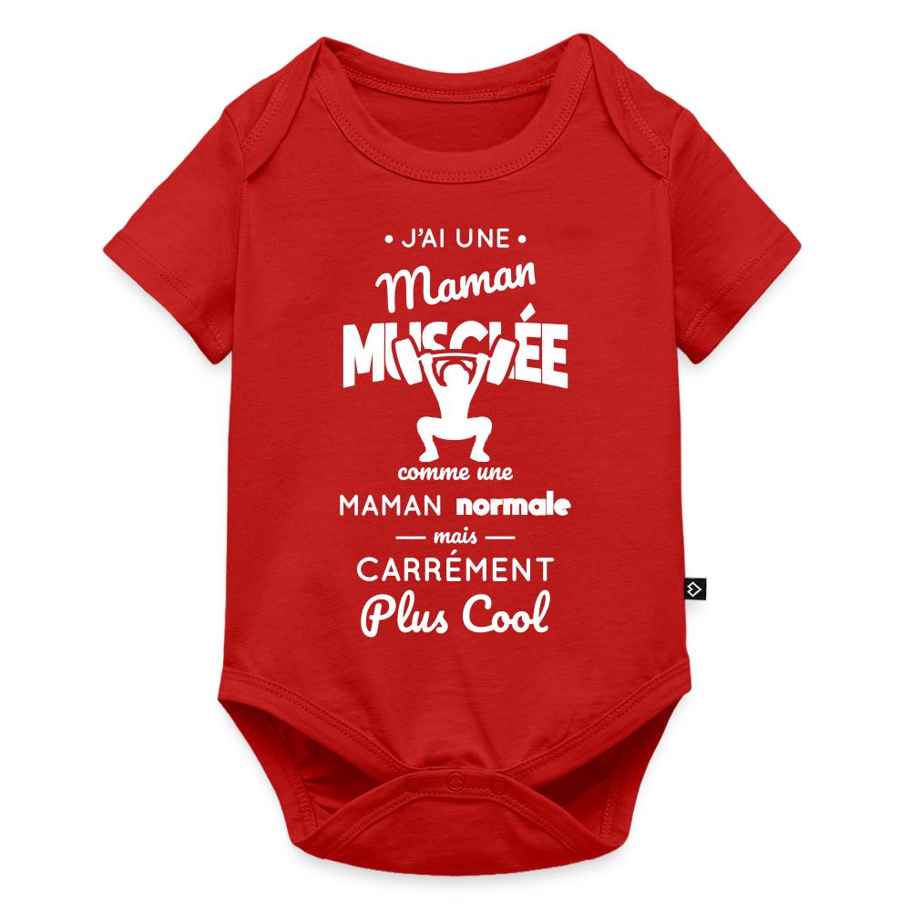 Body Bébé bio manches courtes - J'ai une maman musclée - rouge