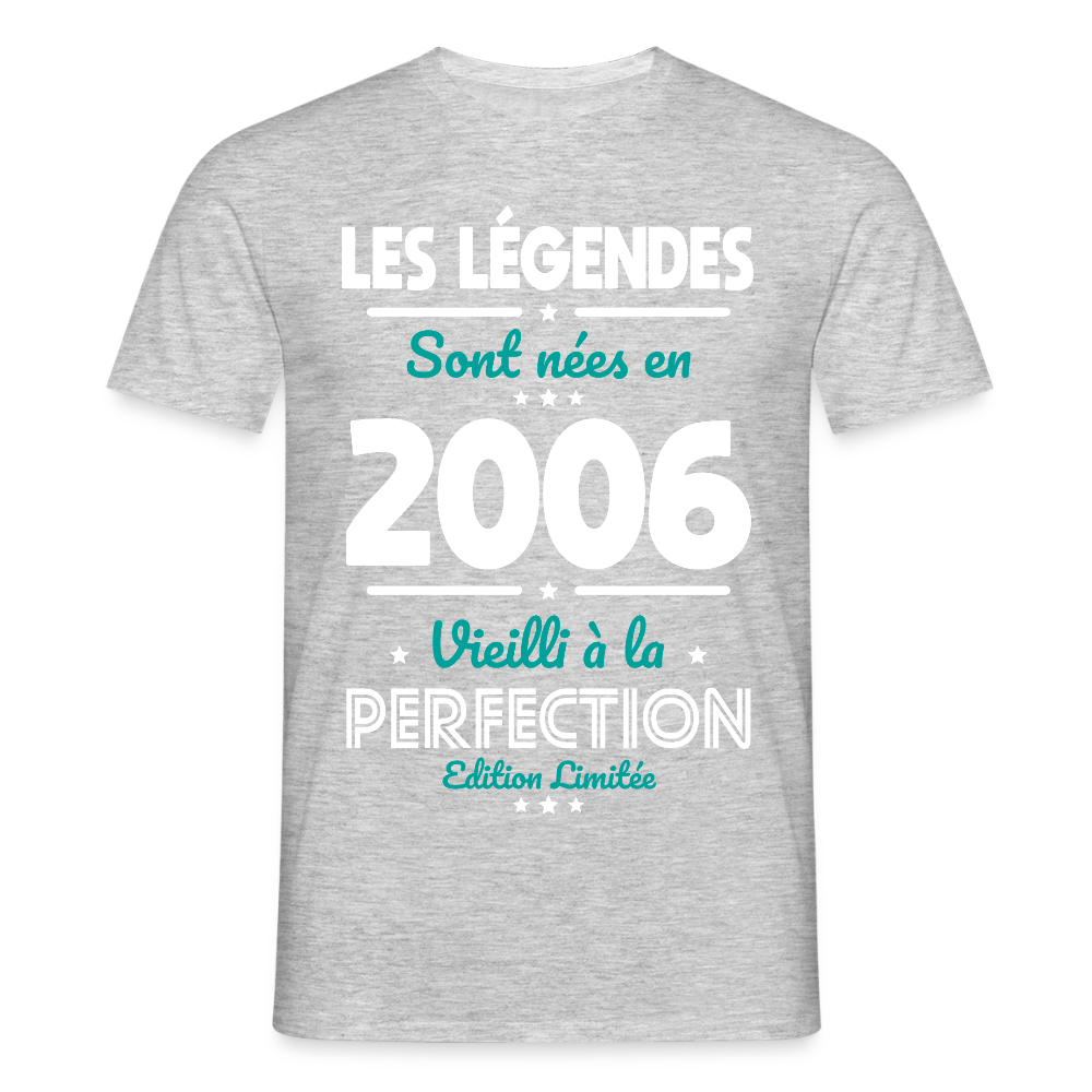 T-shirt Homme - Anniversaire 19 Ans - Les Légendes sont nées en 2006 - gris chiné