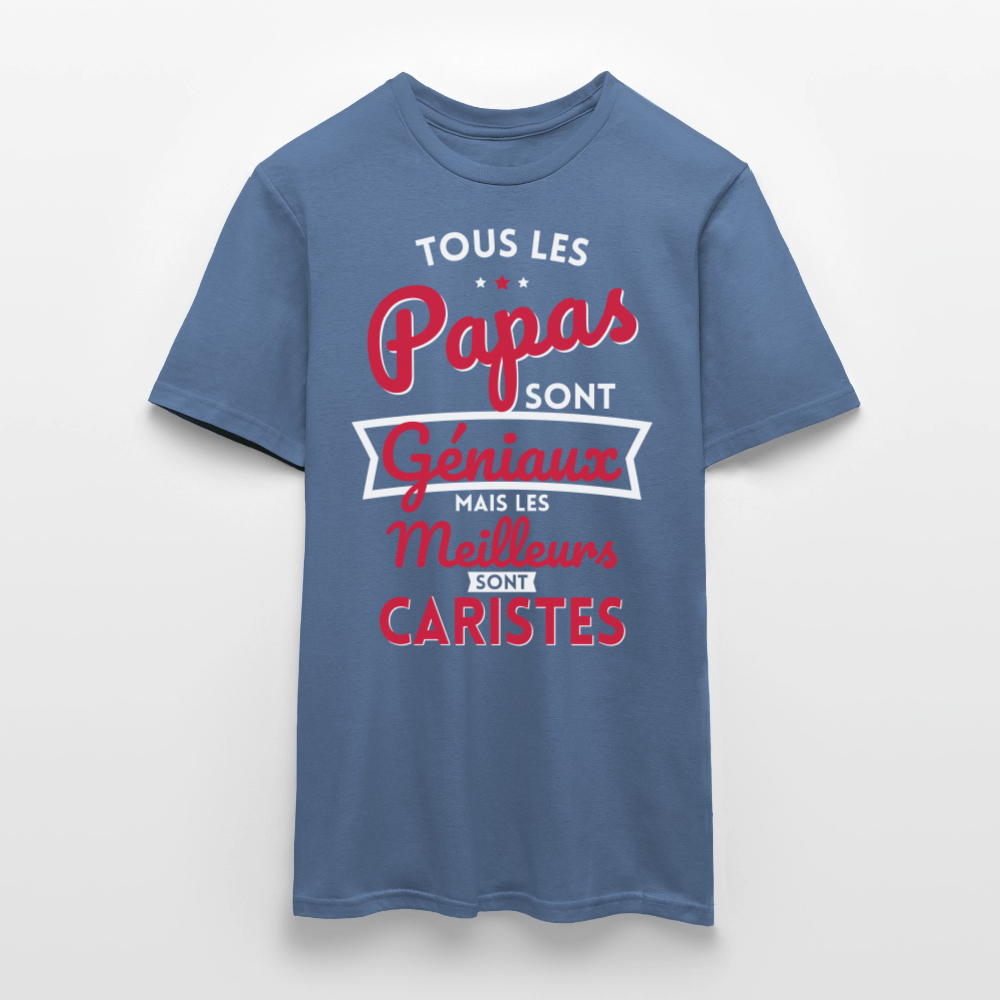 T-shirt Homme - Papas géniaux - Les meilleurs sont caristes - bleu pigeon 