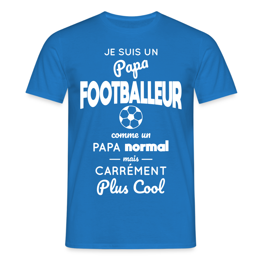 T-shirt Homme - Papa footballeur plus cool - bleu royal