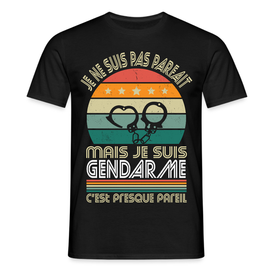 T-shirt Homme - Je ne suis pas parfait mais je suis Gendarme - noir