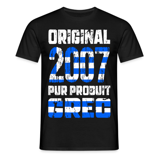 T-shirt Homme - Anniversaire 18 Ans - Original 2007 - Pur produit Grec - noir