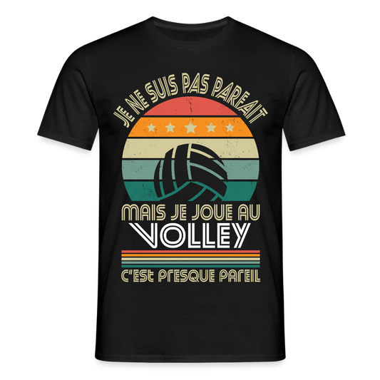 T-shirt Homme - Je ne suis pas parfait mais je joue au Volley - noir