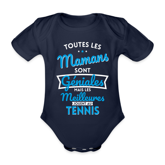 Body Bébé bio manches courtes - Mamans géniales - Les meilleures jouent au tennis - marine foncé
