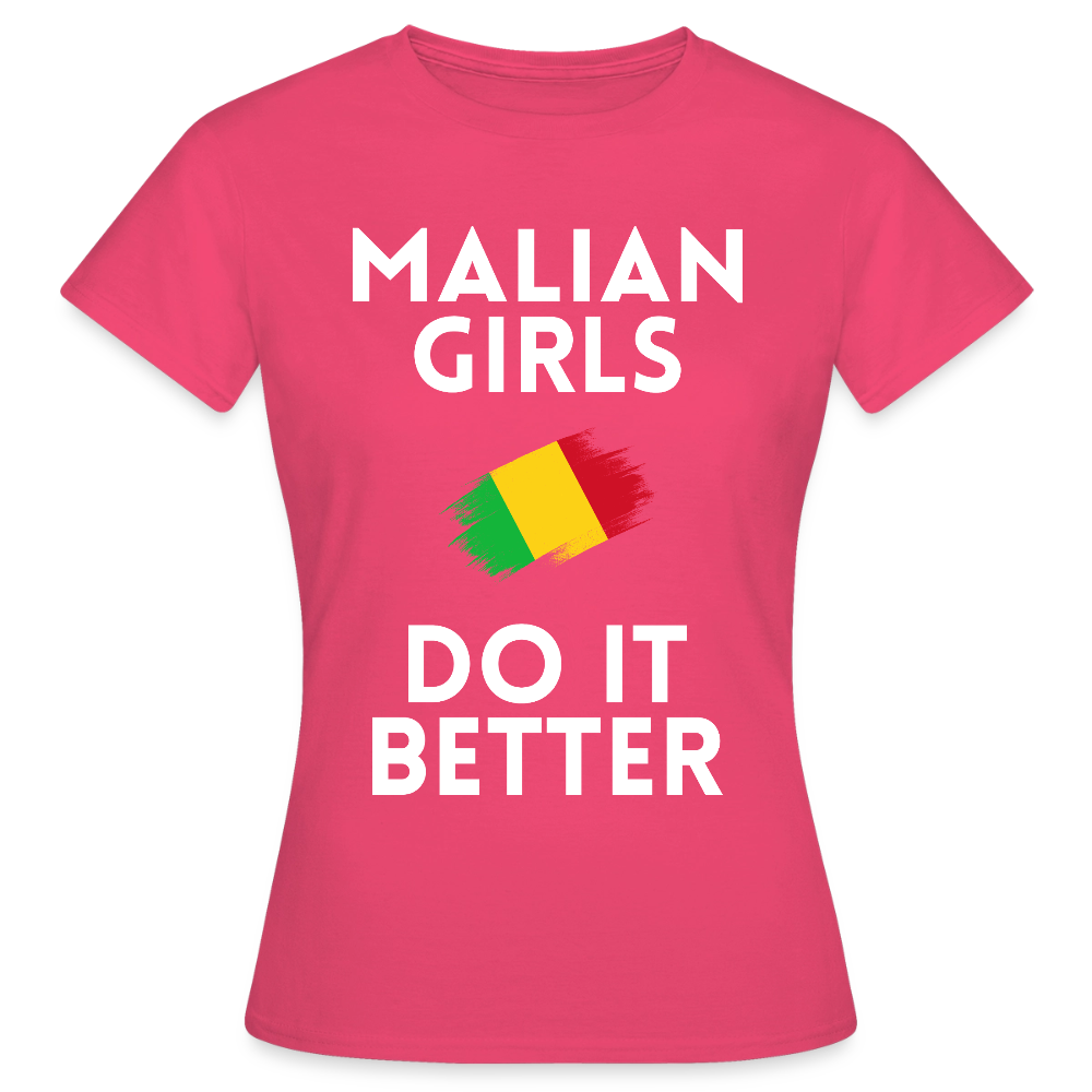 T-shirt femme - Malian Girls Do It Better - rose azalée