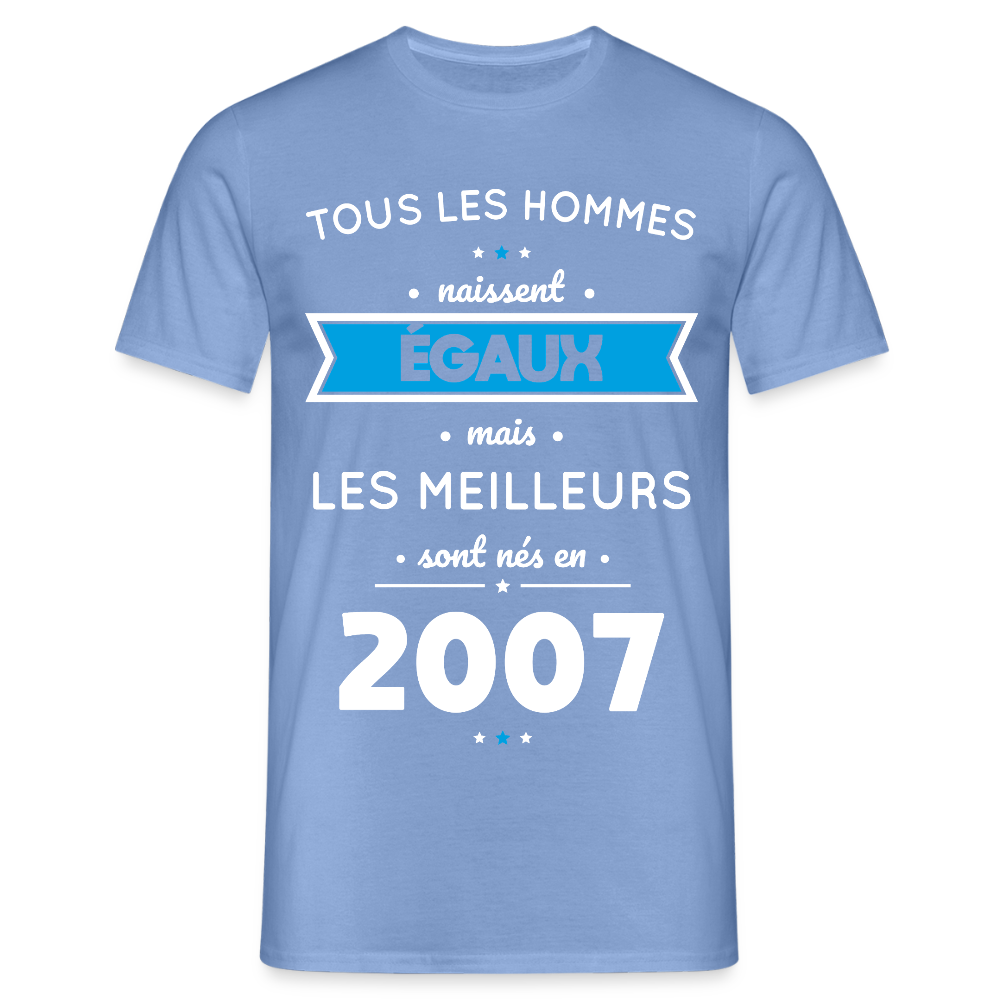 T-shirt Homme - Anniversaire 18 Ans - Les meilleurs sont nés en 2007 - carolina blue