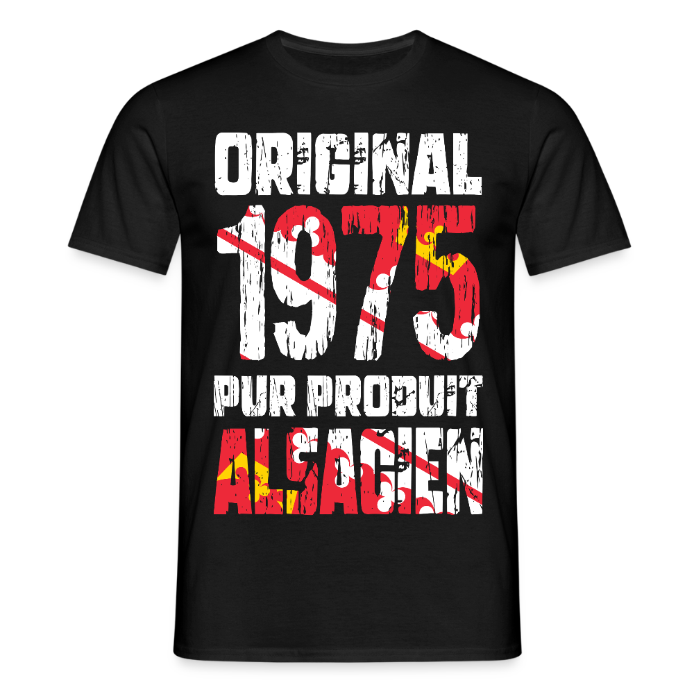 T-shirt Homme - Anniversaire 50 Ans - Original 1975 - Pur produit Alsacien - noir