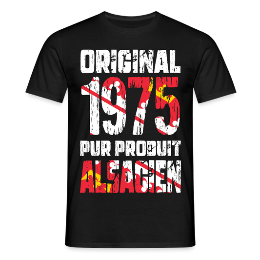T-shirt Homme - Anniversaire 50 Ans - Original 1975 - Pur produit Alsacien - noir