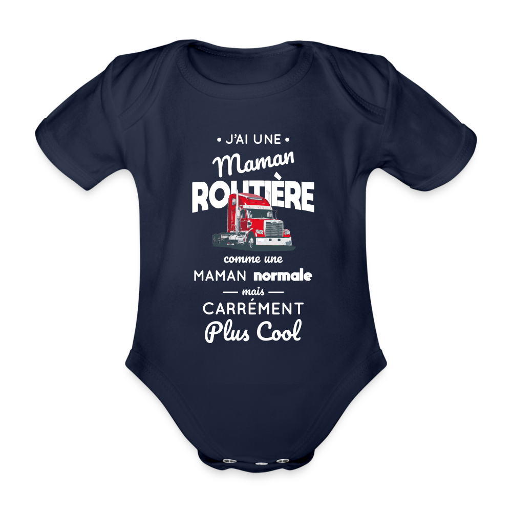 Body Bébé bio manches courtes - J'ai une maman routière - marine foncé