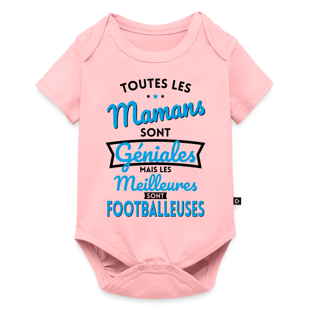 Body Bébé bio manches courtes - Mamans géniales - Les meilleures sont footballeuses - rose