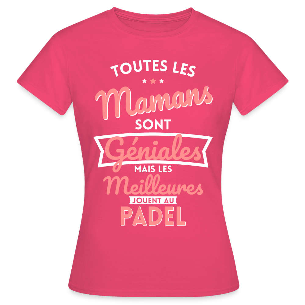 T-shirt Femme - Mamans géniales - Les meilleures jouent au padel - rose azalée