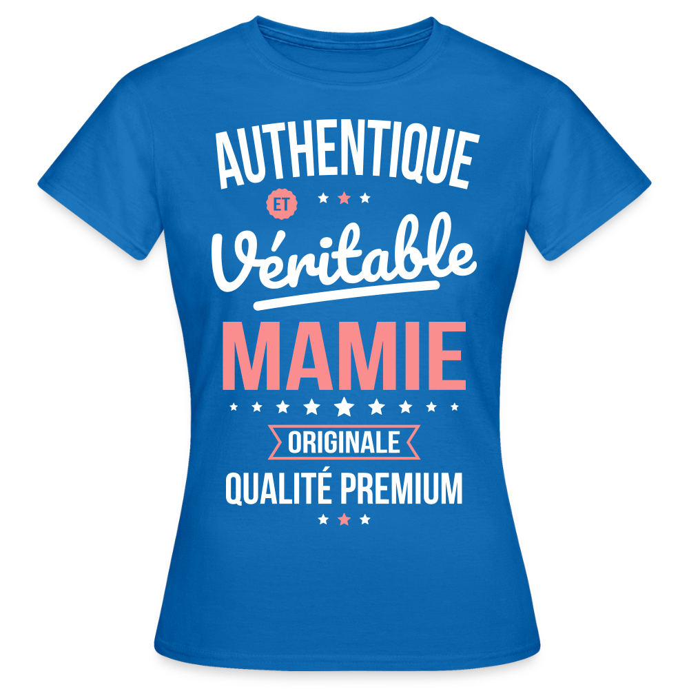 T-shirt Femme - Authentique et véritable Mamie - bleu royal