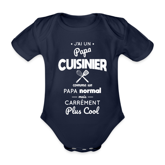 Body Bébé bio manches courtes - J'ai un papa cuisinier - marine foncé