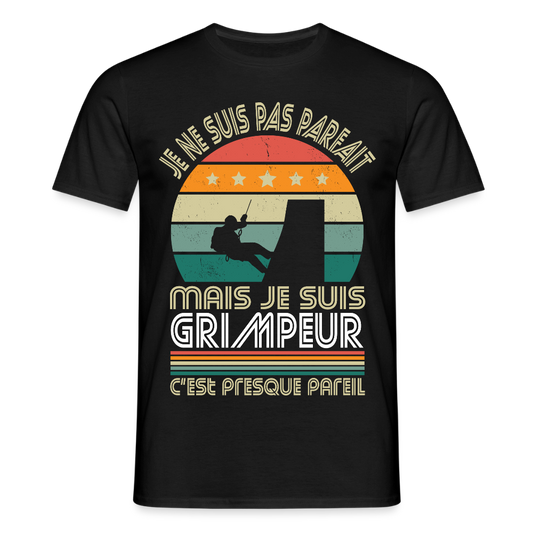 T-shirt Homme - Je ne suis pas parfait mais je suis Grimpeur - noir