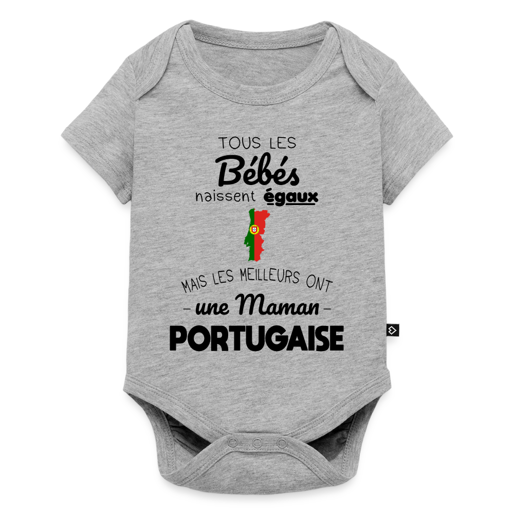Body Bébé bio manches courtes - Les Meilleurs Ont Une Maman Portugaise - gris chiné