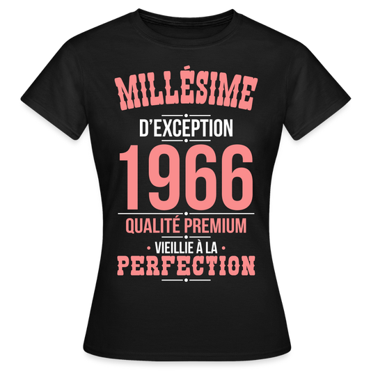 T-shirt Femme 60 Ans 1966 – Millésime d’Exception 1966 - noir
