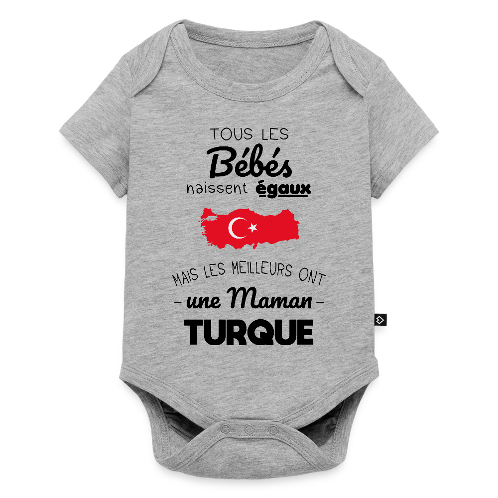 Body Bébé bio manches courtes - Les Meilleurs Ont Une Maman Turque - gris chiné